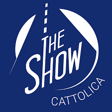 THE SHOW CATTOLICA